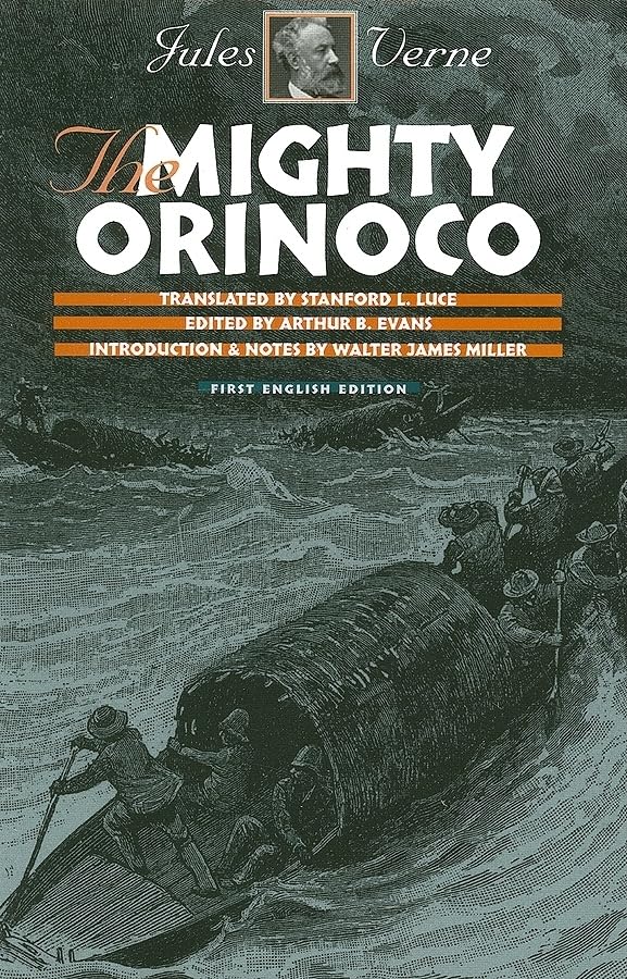 The Mighty Orinoco (Early Classics Of Science Fiction),New