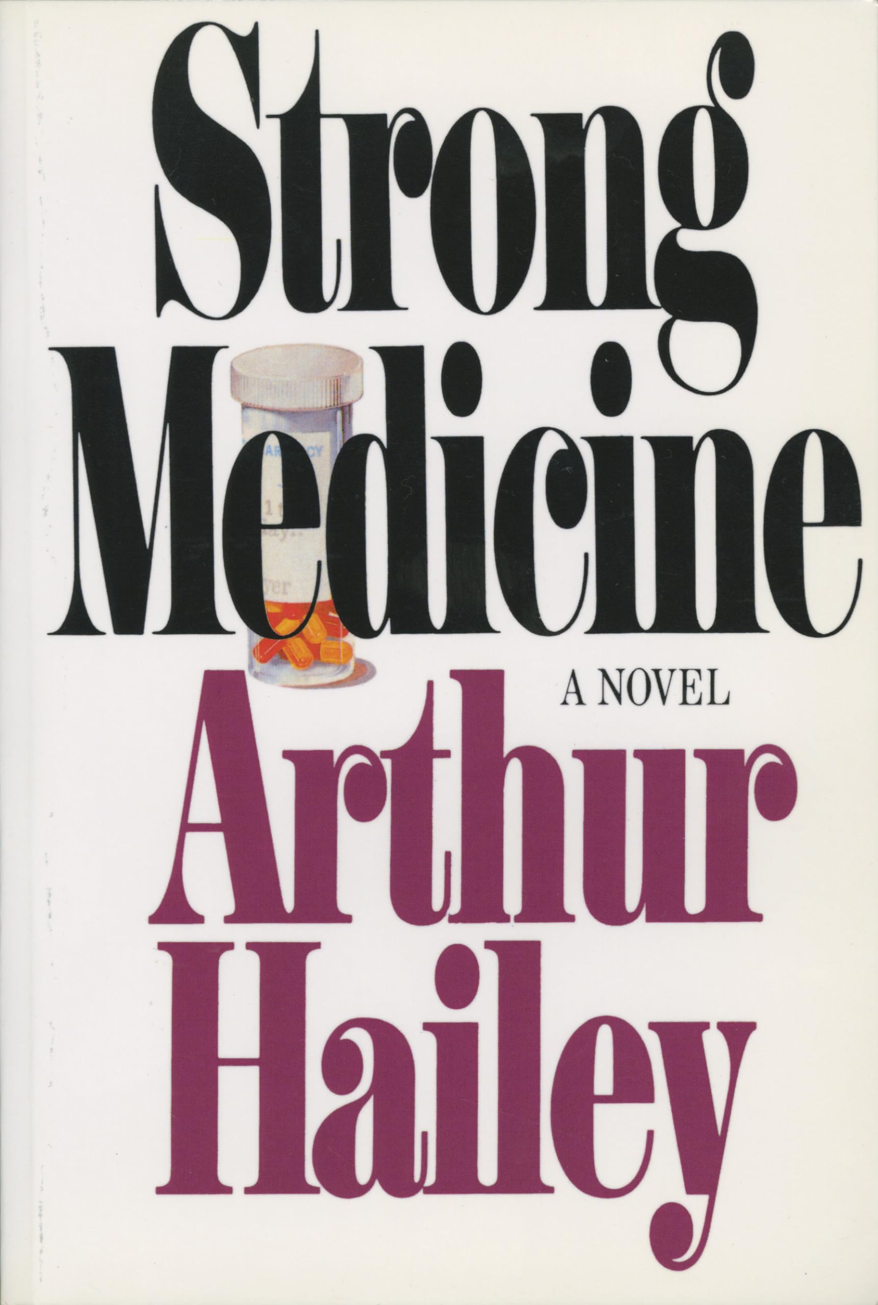 Strong Medicine: A Novel,New