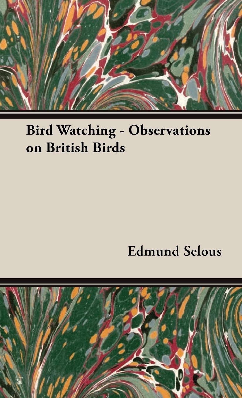 Bird Watching  Observations on British Birds,New