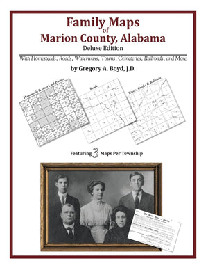 Family Maps of Marion County, Alabama, Deluxe Edition,Used