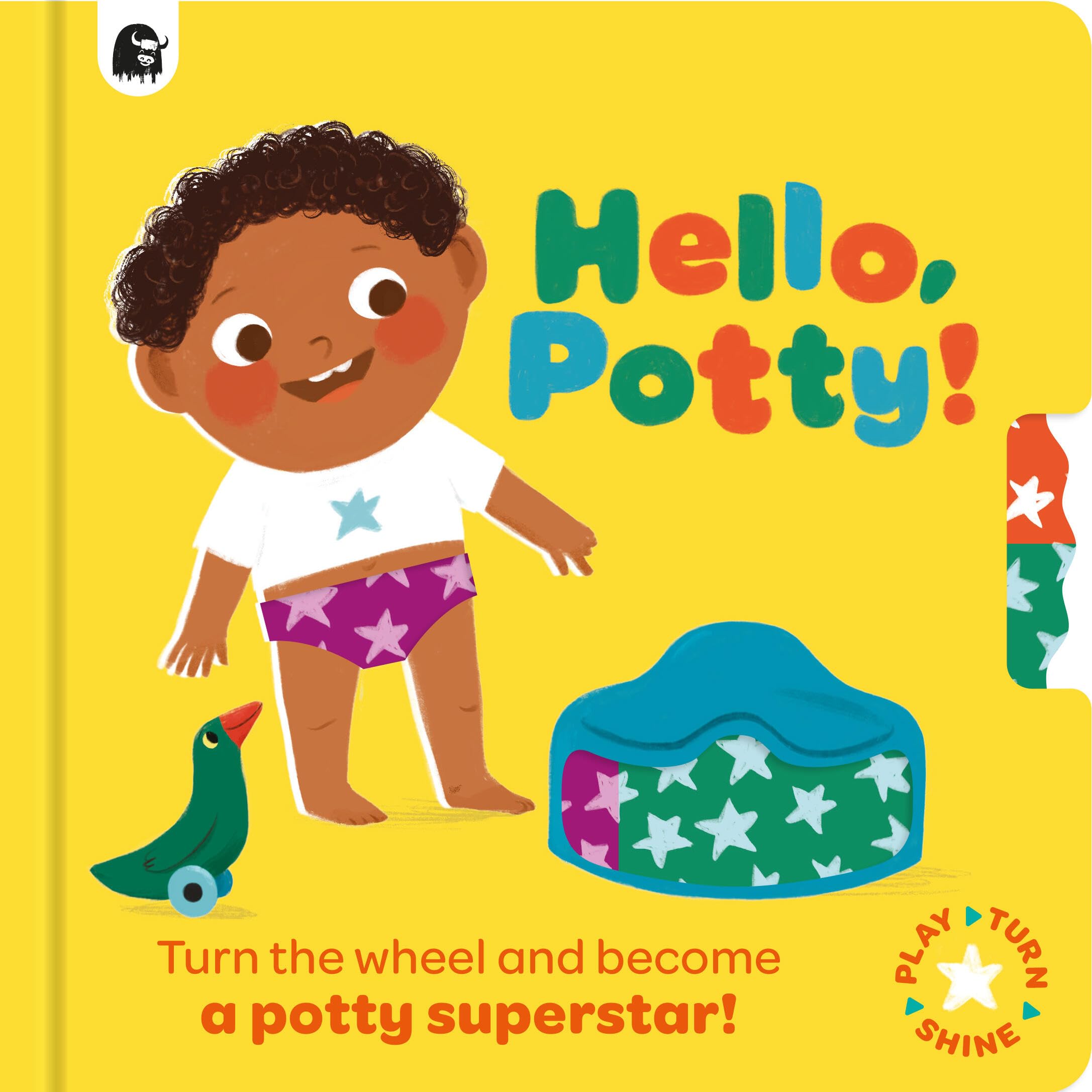 Hello, Potty!: Turn The Wheel And Become A Potty Superstar! (Play, Turn, Shine)