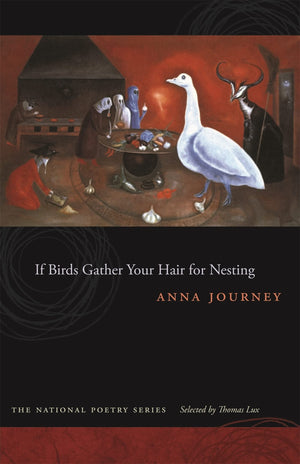 If Birds Gather Your Hair For Nesting: Poems (The National Poetry Ser.),Used