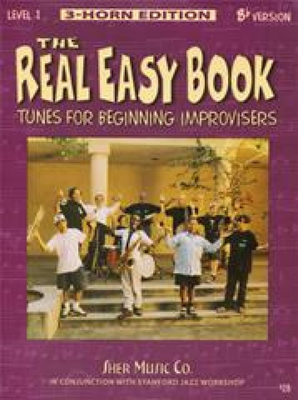 The Real Easy Book, Vol. 1: Tunes for Beginning Improvisers (Bflat version),New