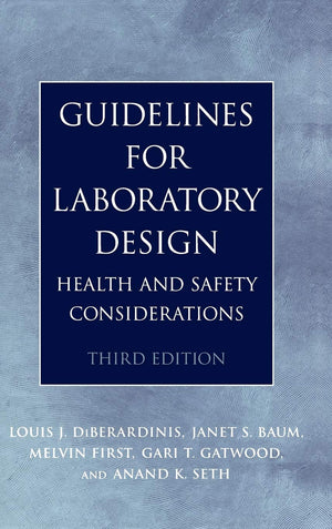 Guidelines for Laboratory Design: Health and Safety Considerations, 3rd Edition,Used