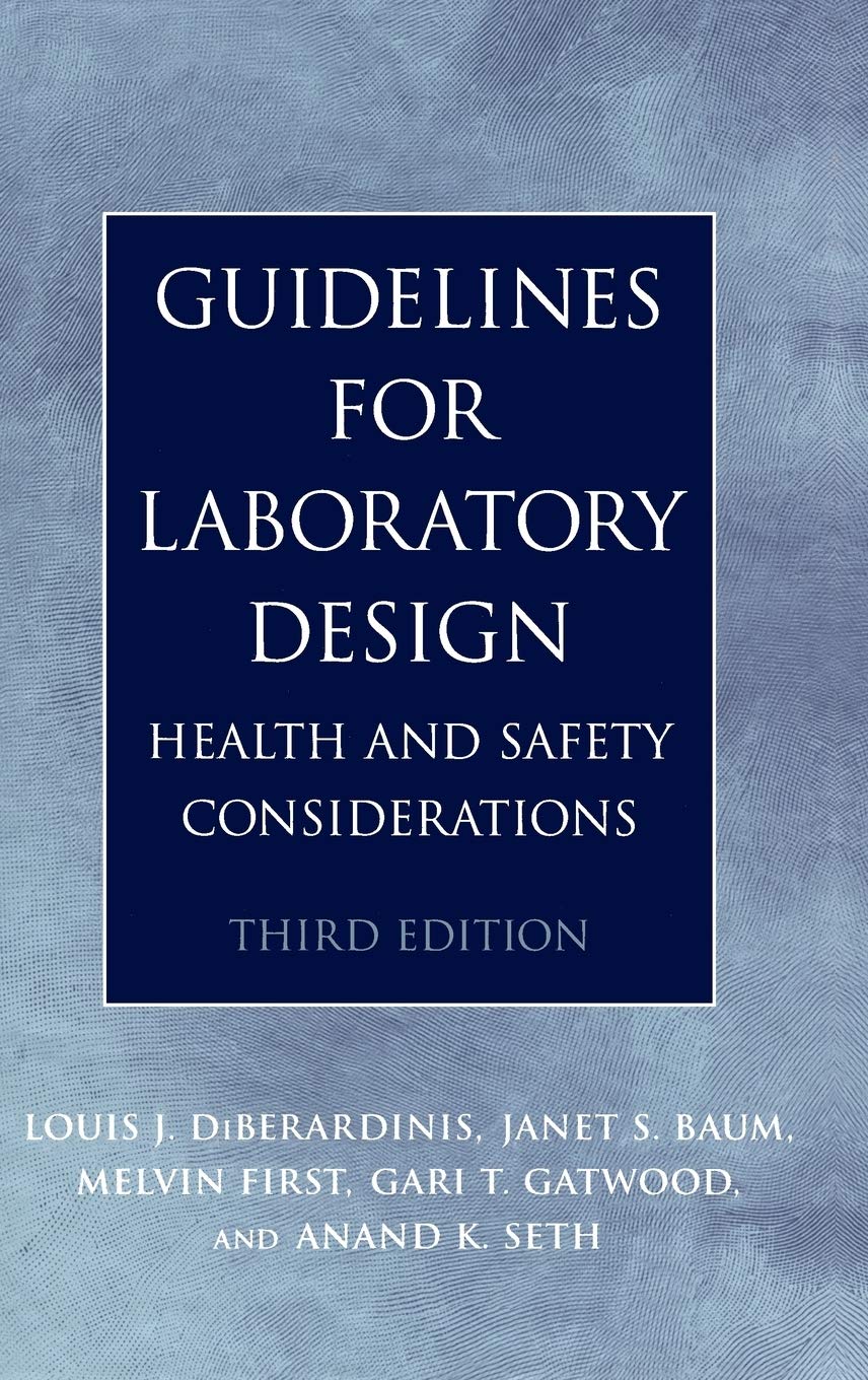 Guidelines for Laboratory Design: Health and Safety Considerations, 3rd Edition,Used