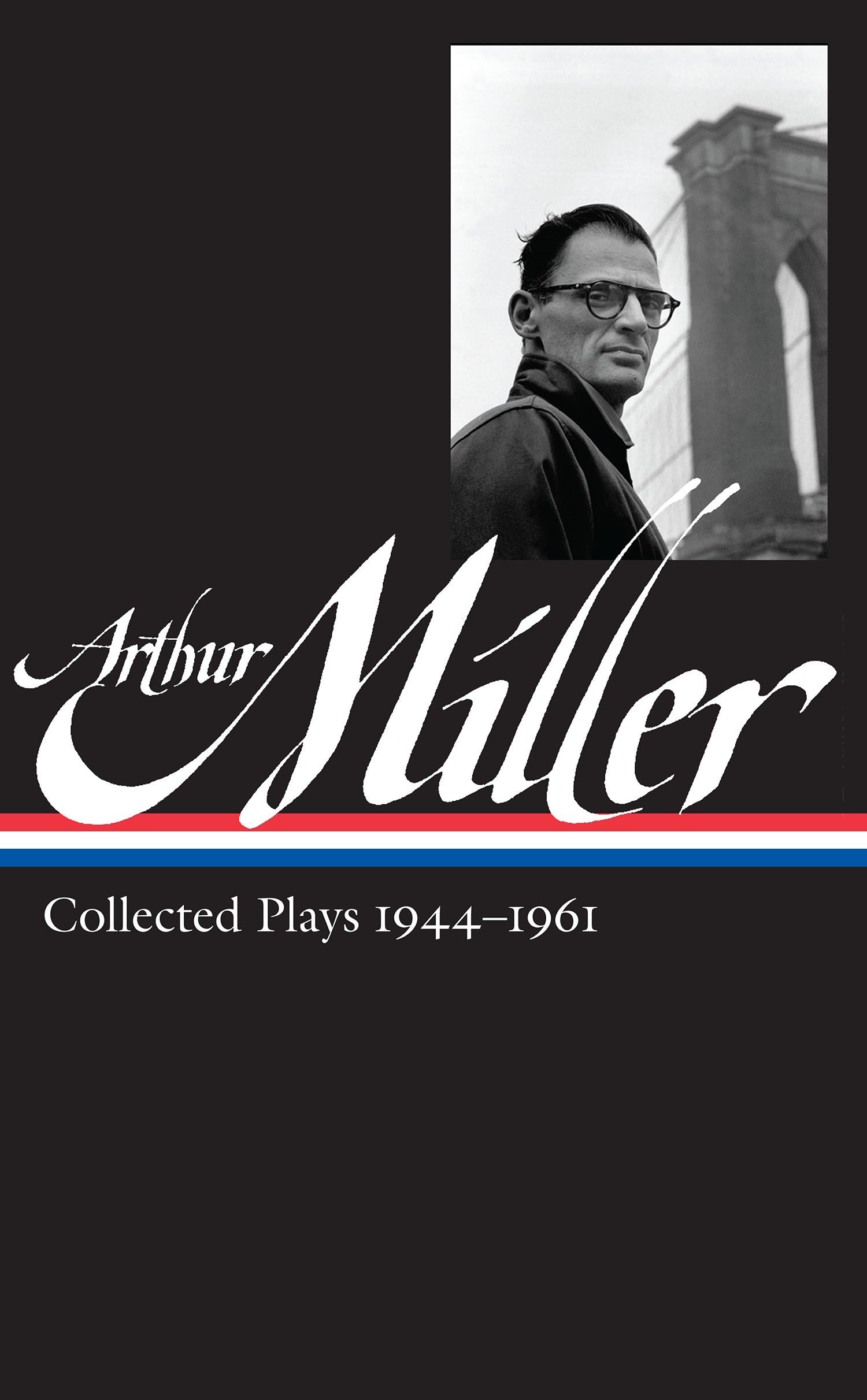 Arthur Miller: Collected Plays Vol. 1 19441961 (Loa #163) (Library Of America Arthur Miller Edition)-used