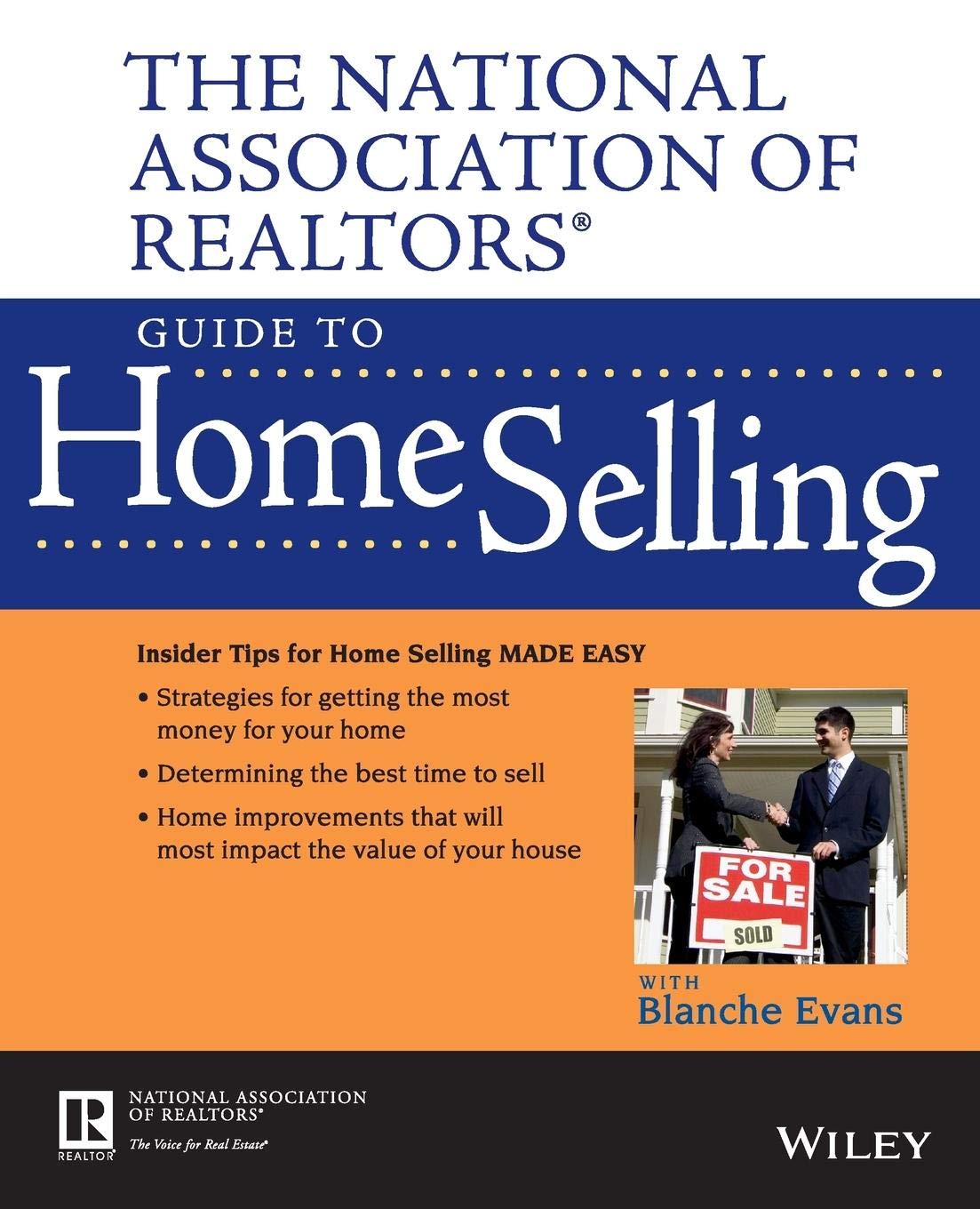 The National Association of Realtors Guide to Home Selling,New