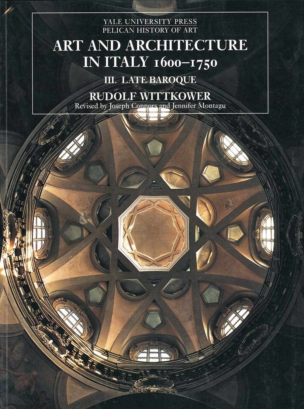 Art and Architecture in Italy 16001750, Vol. 3: Late Baroque (Yale University Press Pelican History of Art),Used
