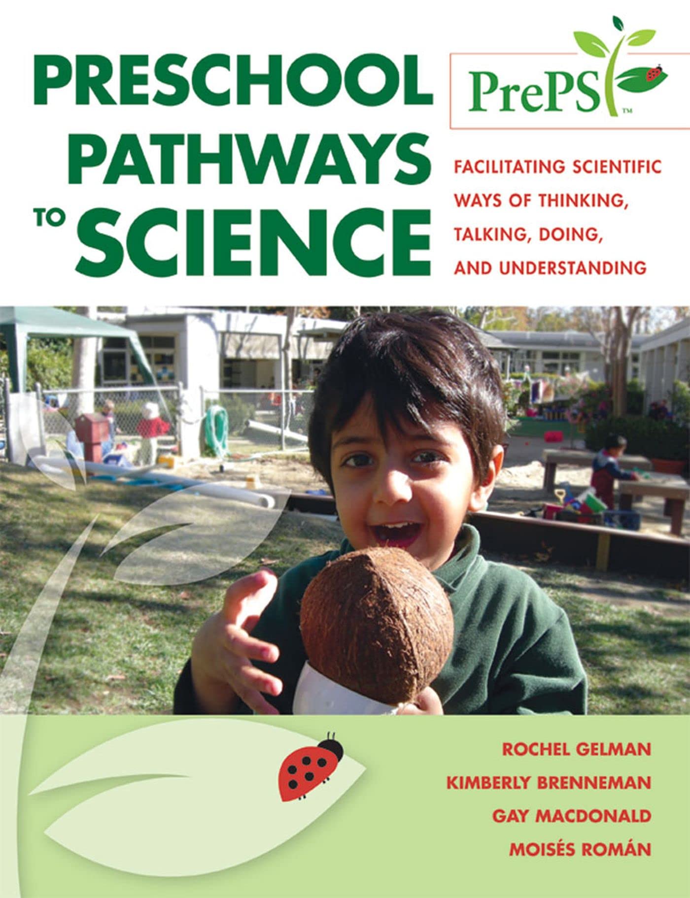 Preschool Pathways to Science (PrePS): Facilitating Scientific Ways of Thinking, Talking, Doing, and Understanding,Used