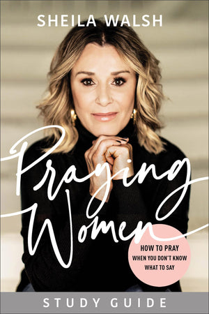 Praying Women Study Guide: How to Pray When You Don't Know What to Say,Used
