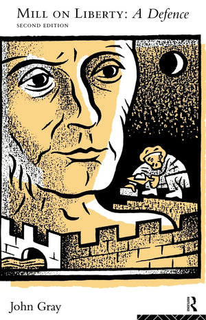 Mill on Liberty: A Defence,Used