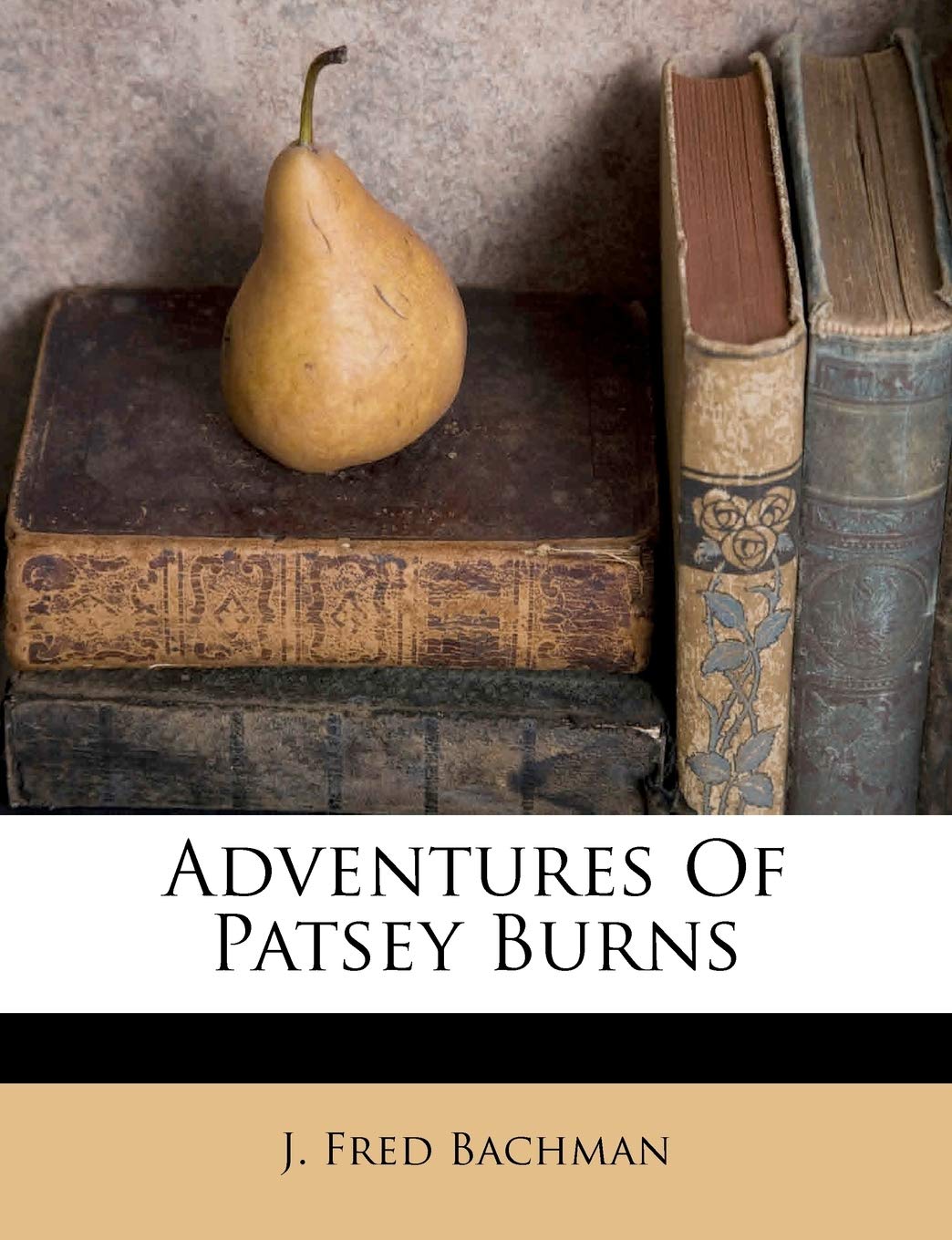 Adventures of Patsey Burns,Used