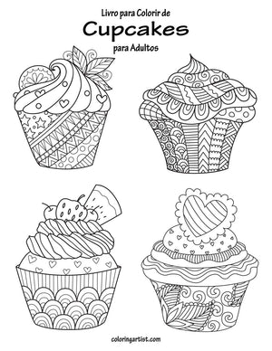 Livro para Colorir de Cupcakes para Adultos (Portuguese Edition),Used