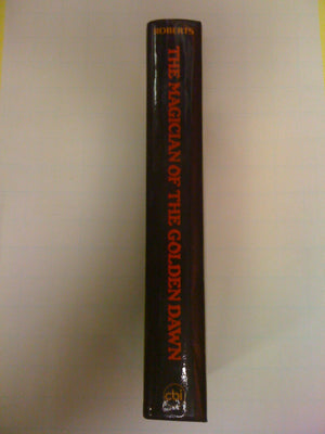 The magician of the golden dawn: The story of Aleister Crowley,Used