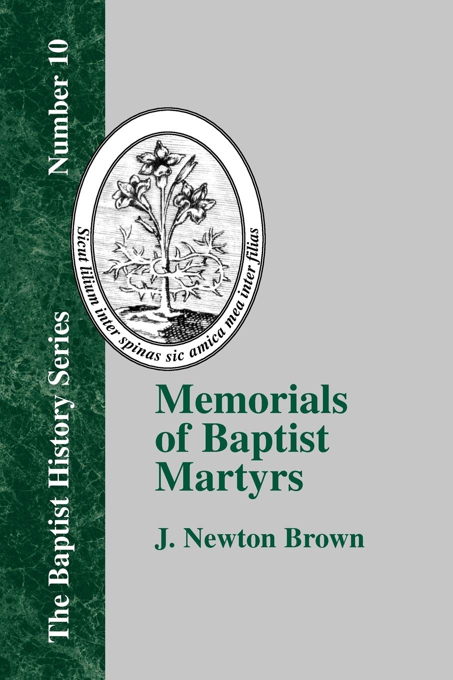 Memorials of Baptist Martyrs (Baptist History (Paperback)),Used