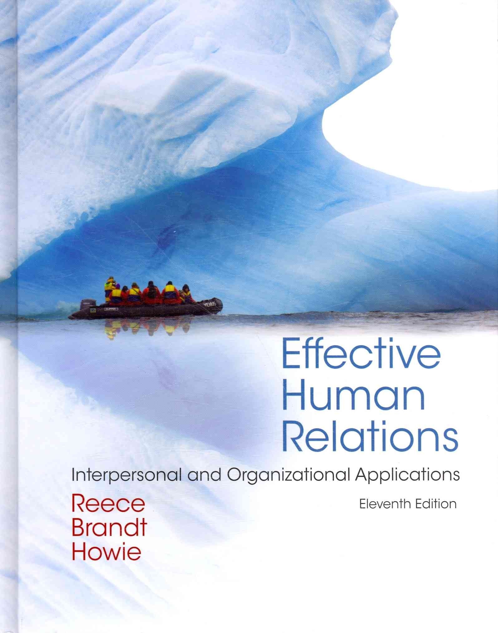 Effective Human Relations: Interpersonal and Organizational Applications (Available Titles CourseMate),Used