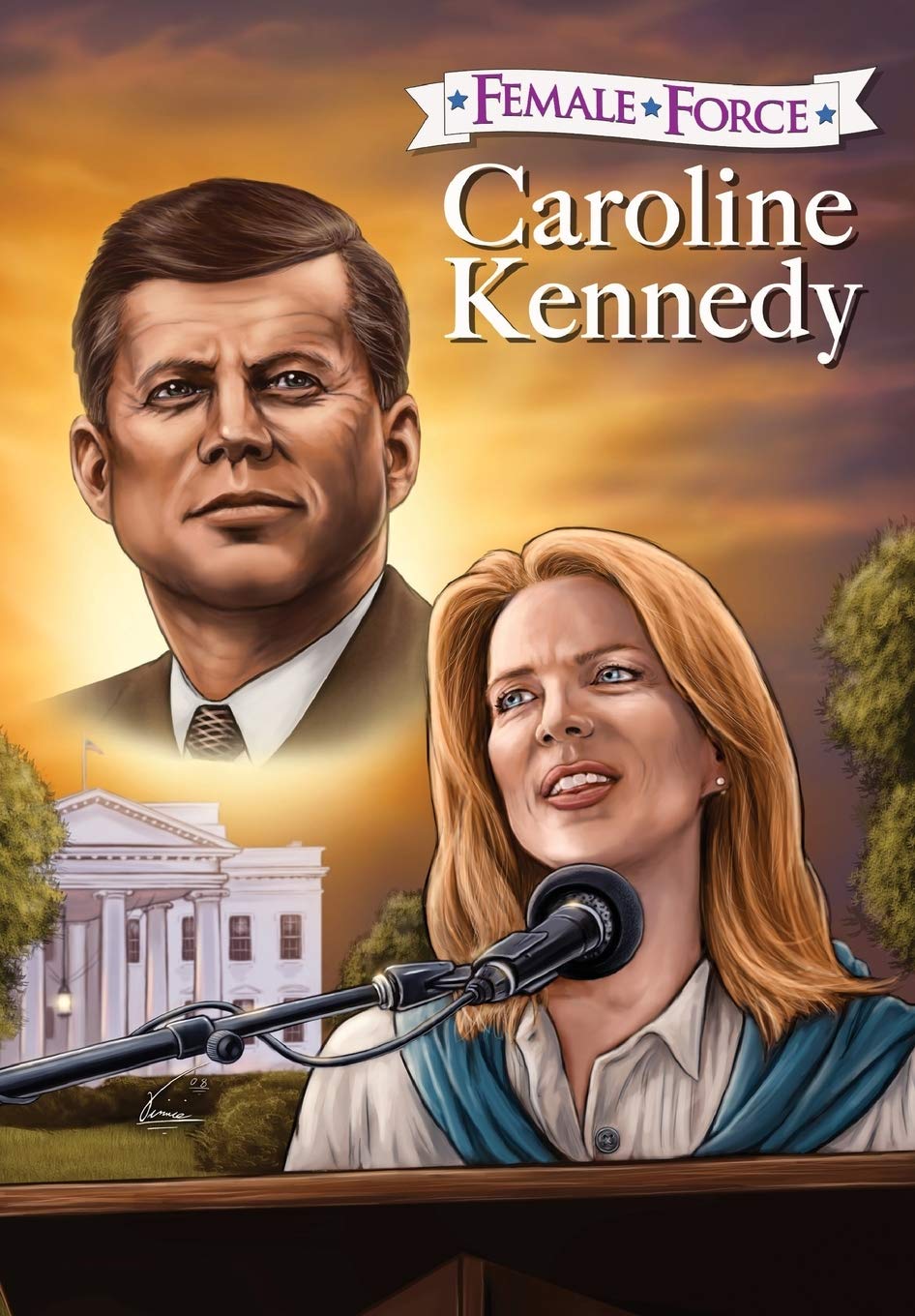 Female Force: Caroline Kennedy,Used