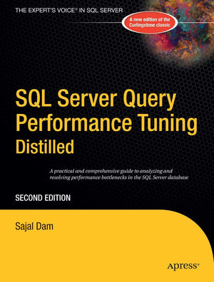 SQL Server Query Performance Tuning Distilled (Books for Professionals by Professionals),Used