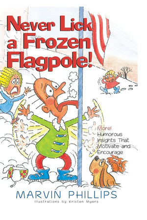Never Lick A Frozen Flagpole!,Used