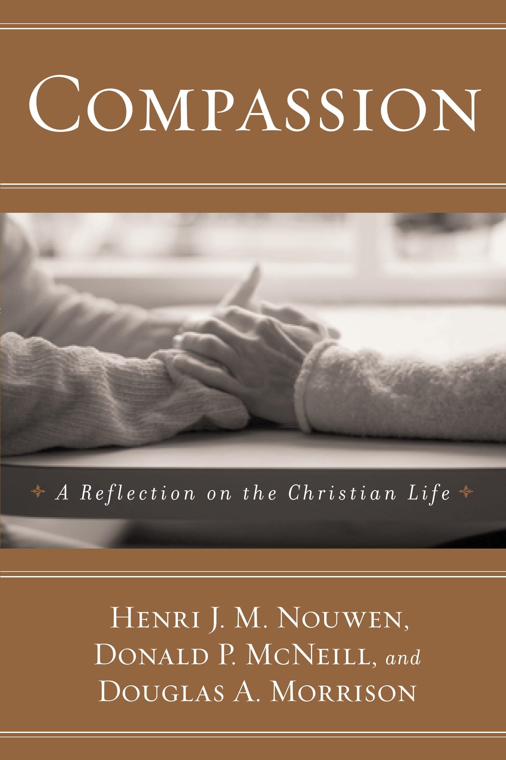 Compassion: A Reflection on the Christian Life,Used