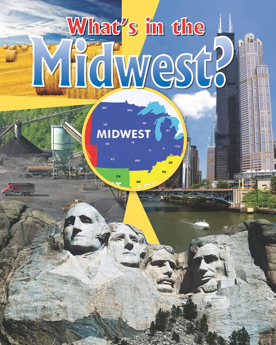 What's in the Midwest? (All Around the U.S.: Guided Reading: R),Used
