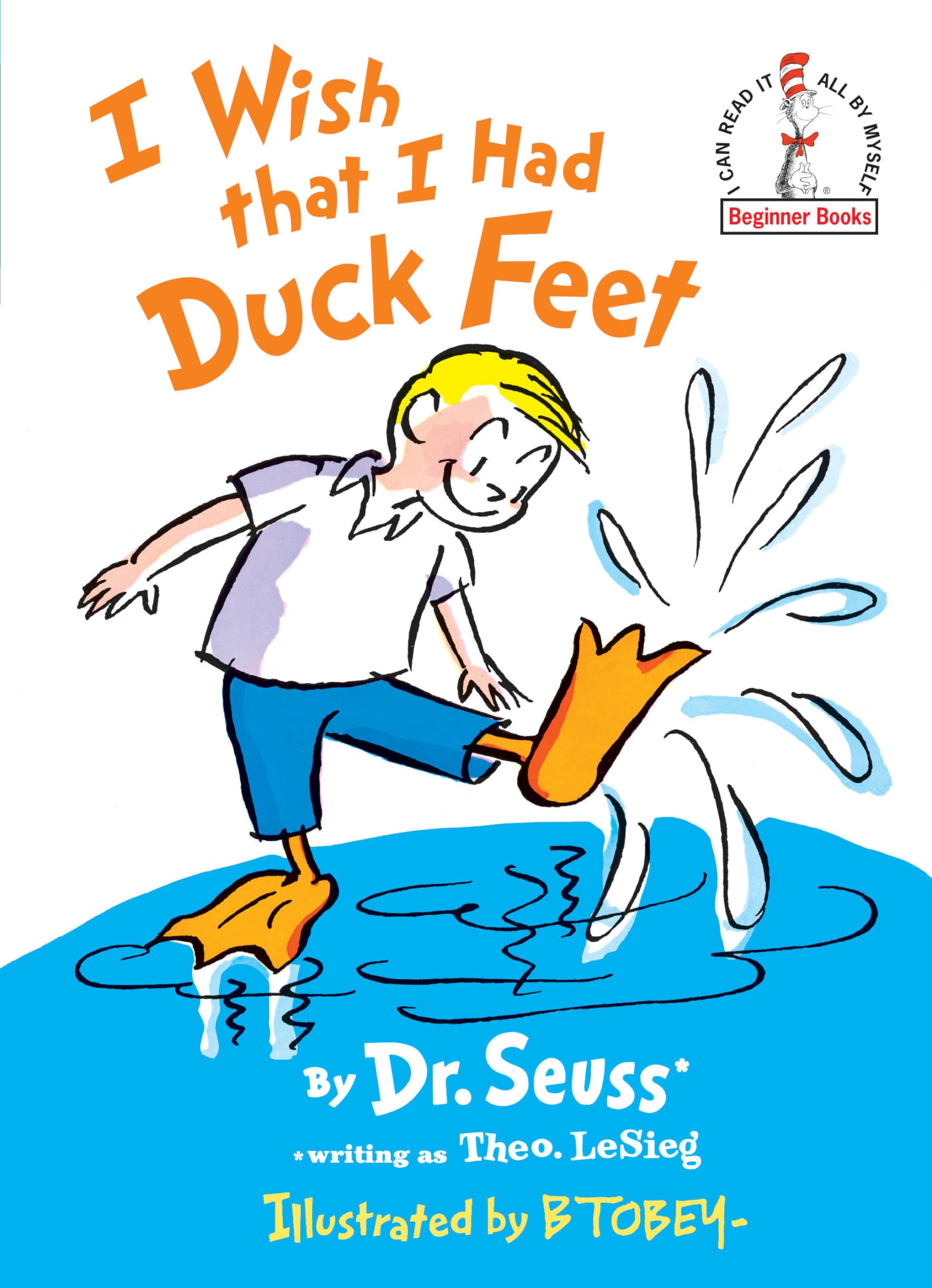 I Wish That I Had Duck Feet (Beginner Books),New