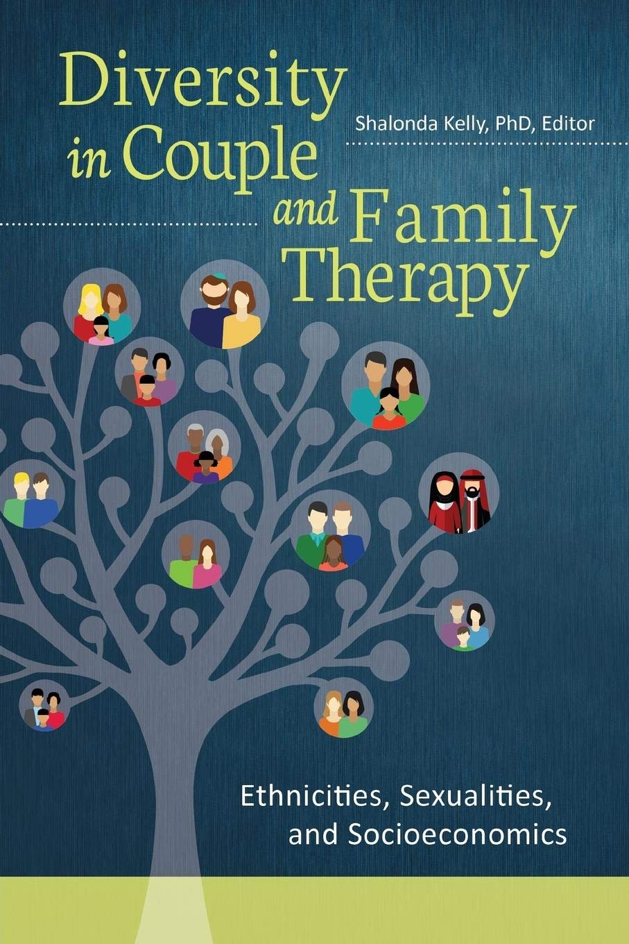 Diversity in Couple and Family Therapy: Ethnicities, Sexualities, and Socioeconomics (Race and Ethnicity in Psychology),Used