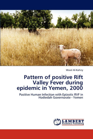 Pattern of positive Rift Valley Fever during epidemic in Yemen, 2000: Positive Human Infection with Epizotic RVF in Hodiedah Gov,Used