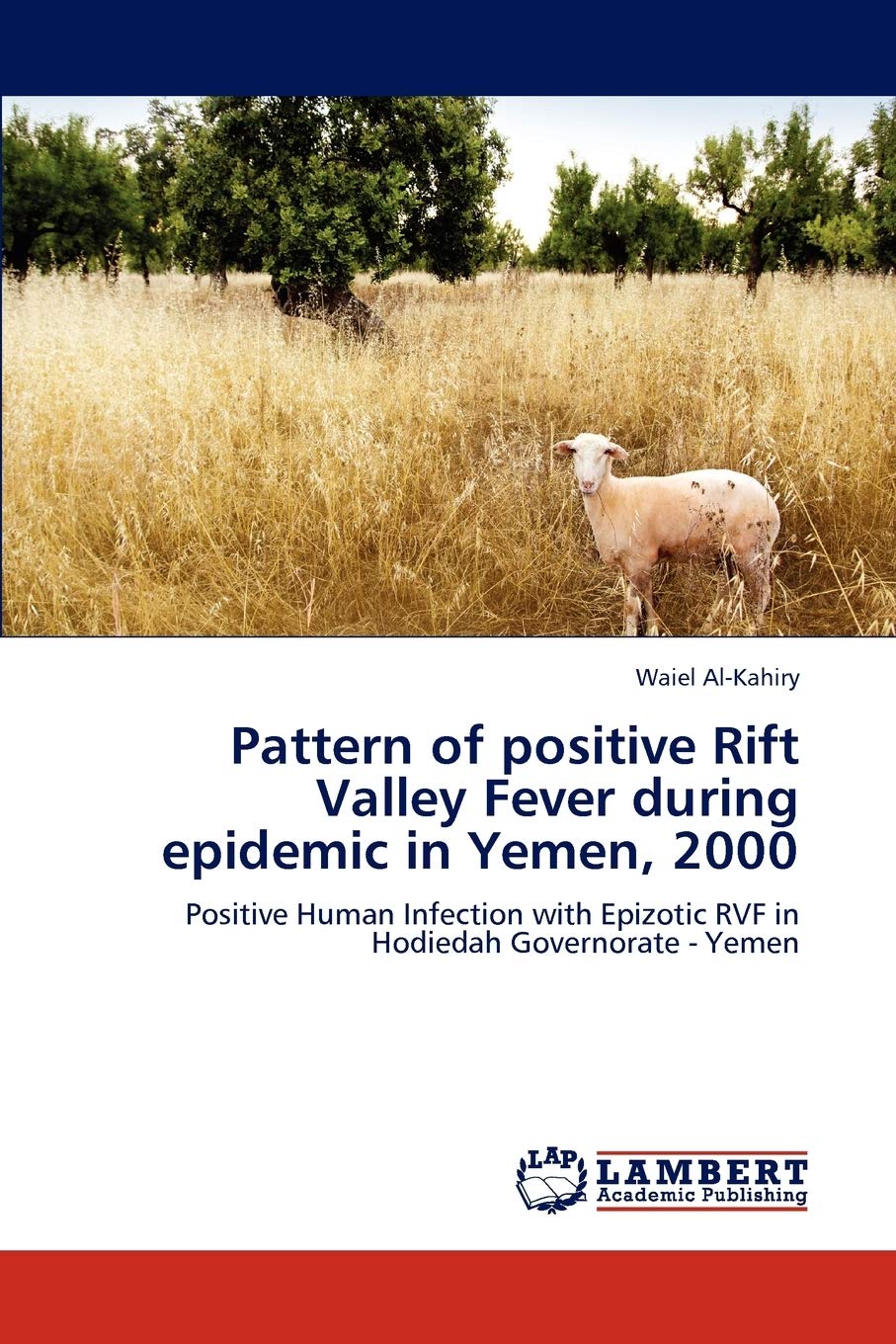 Pattern of positive Rift Valley Fever during epidemic in Yemen, 2000: Positive Human Infection with Epizotic RVF in Hodiedah Gov,Used