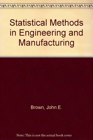 Statistical Methods in Engineering and Manufacturing,Used