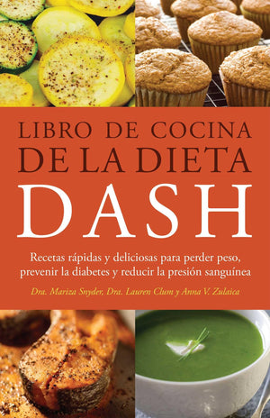Libro de Cocina de la Dieta DASH: Recetas Rapidas y deliciosas para perder peso, prevenir la diabetes y reducir la presion sangu,Used