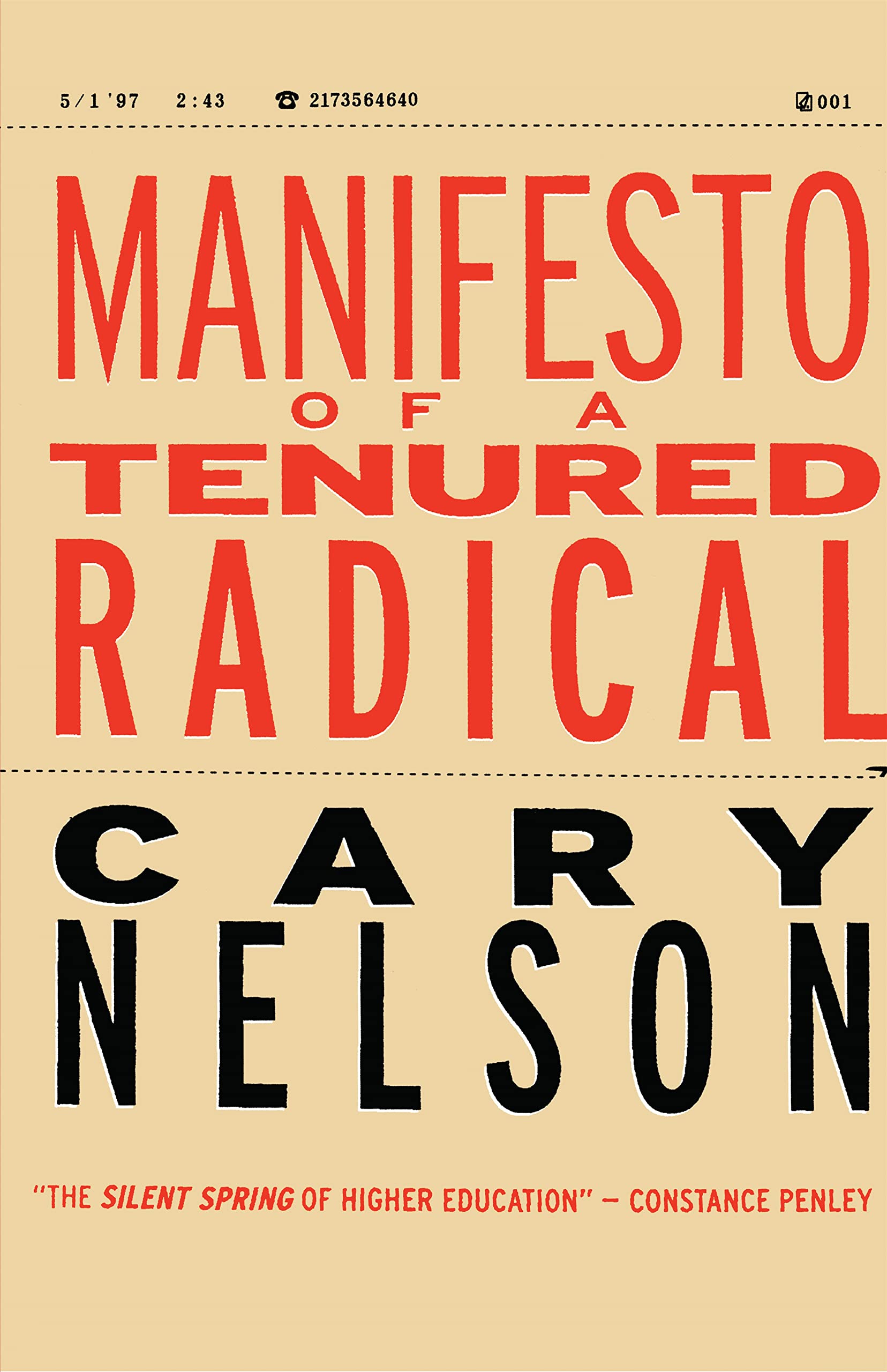 Manifesto Of A Tenured Radical,New
