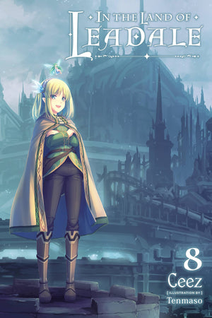 In The Land Of Leadale, Vol. 8 (Light Novel) (In The Land Of Leadale (Light Novel), 8),New