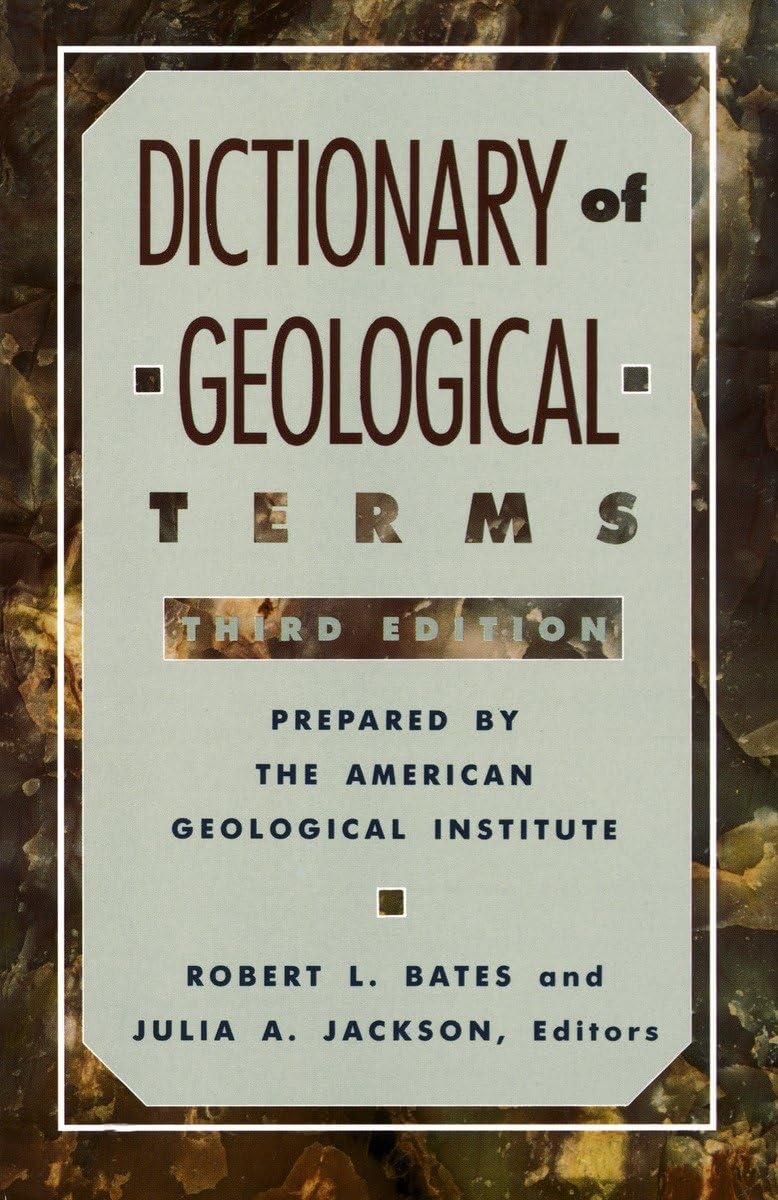 Dictionary of Geological Terms: Third Edition (Rocks, Minerals and Gemstones),New