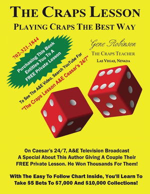 The Craps Lesson: PLAYING CRAPS THE BEST WAY,Used