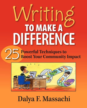Writing to Make a Difference: 25 Powerful Techniques to Boost Your Community Impact,Used