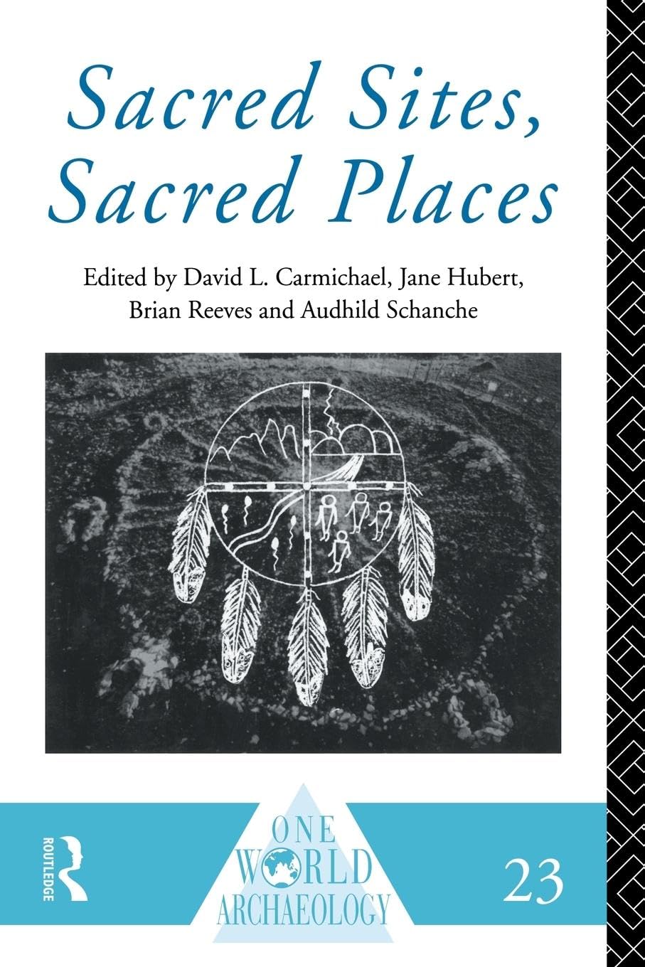 Sacred Sites, Sacred Places (One World Archaeology),Used