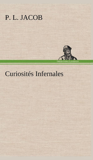 Curiosits Infernales (French Edition),Used