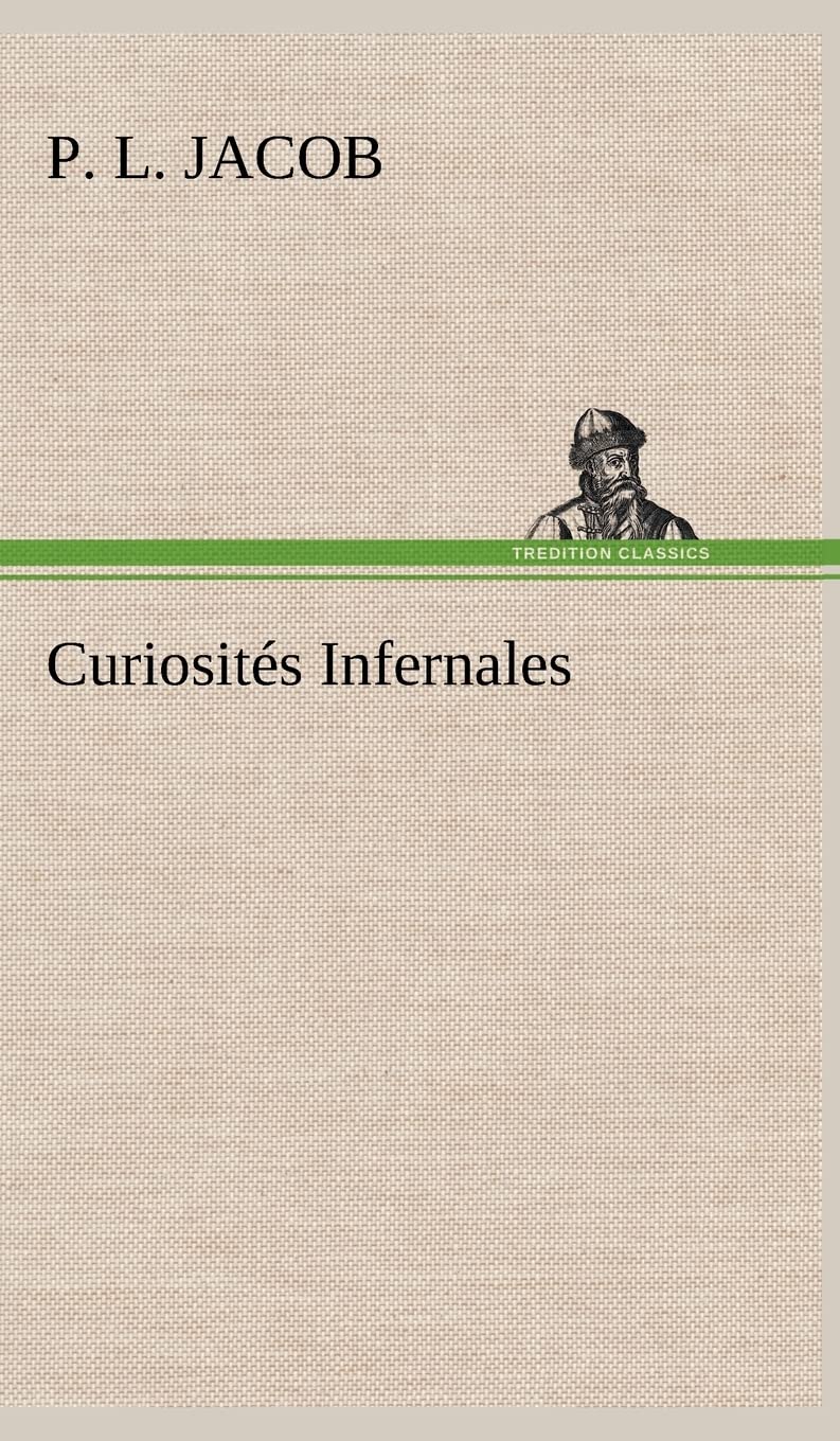 Curiosits Infernales (French Edition),Used