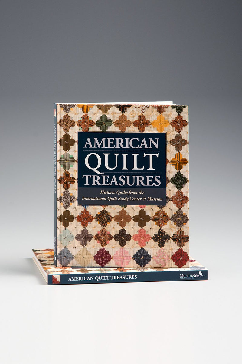 American Quilt Treasures: Historic Quilts From The International Quilt Study Center And Museum