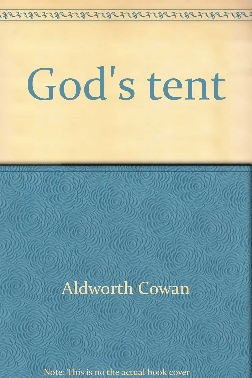 God's tent: The tabernacle for today,Used