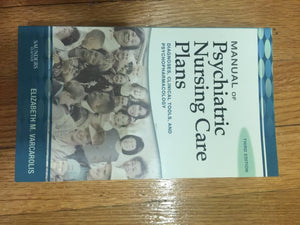 Manual of Psychiatric Nursing Care Plans,New