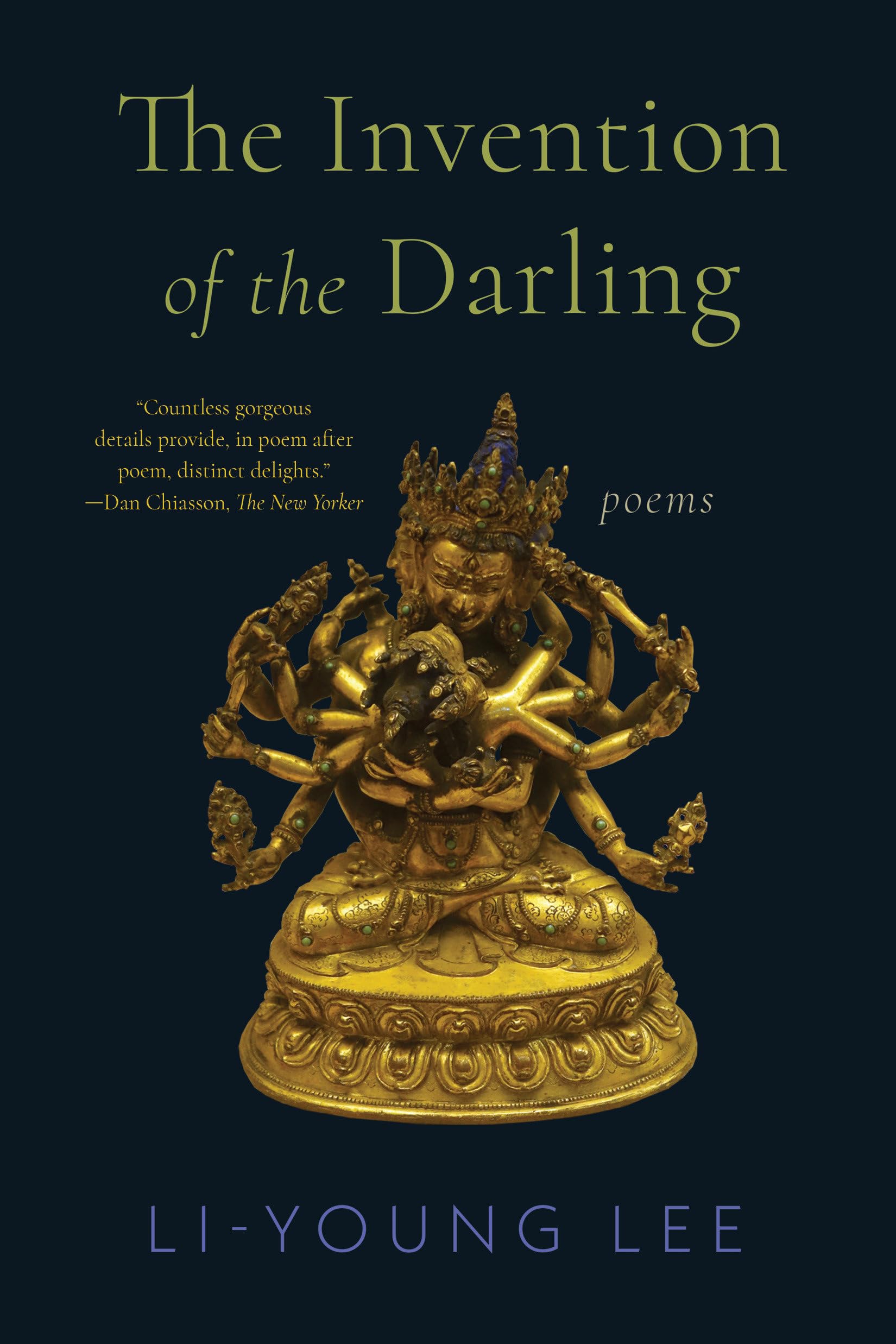 The Invention Of The Darling: Poems
