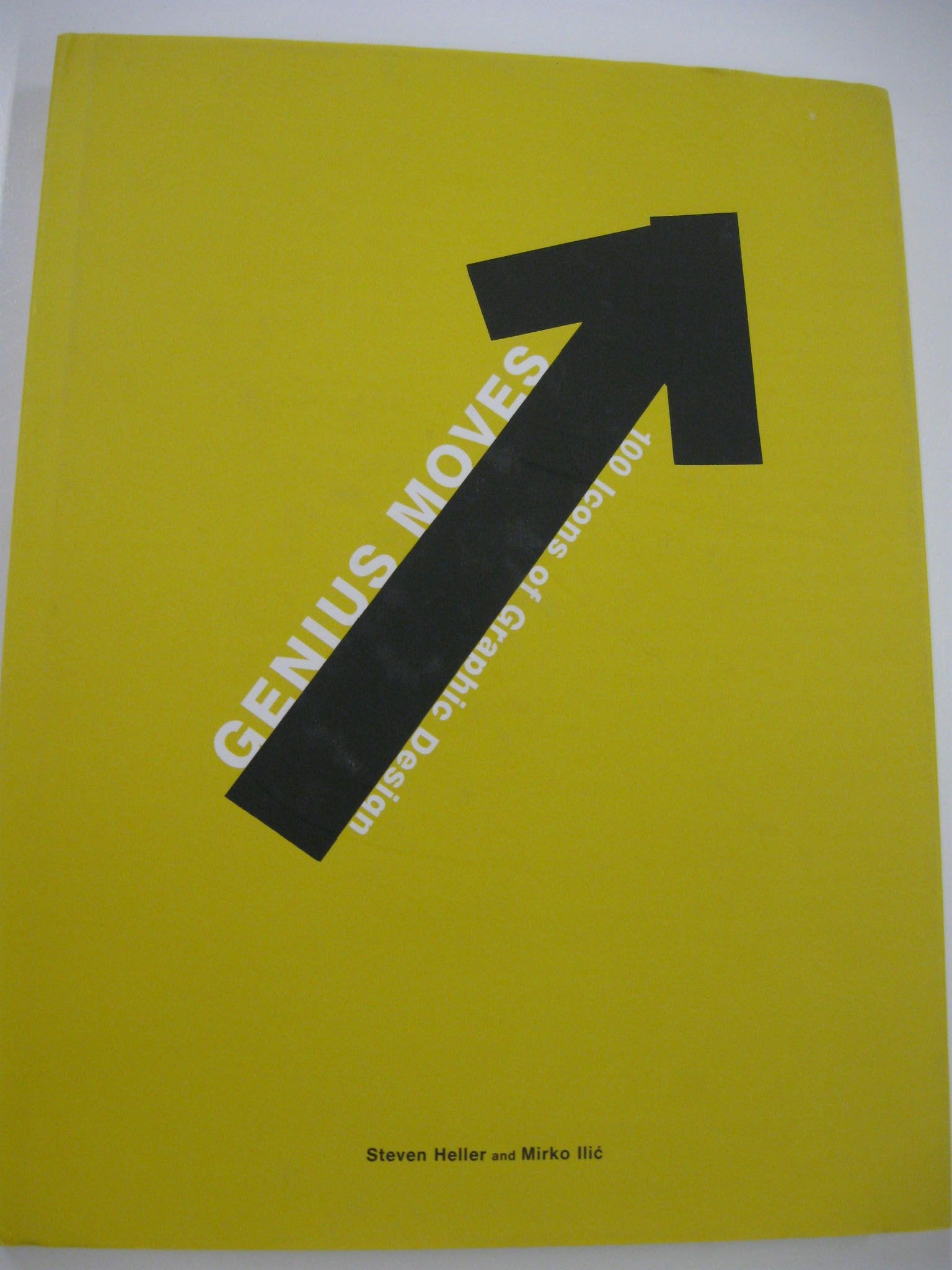 Genius Moves: 100 Icons of Graphic Design,Used