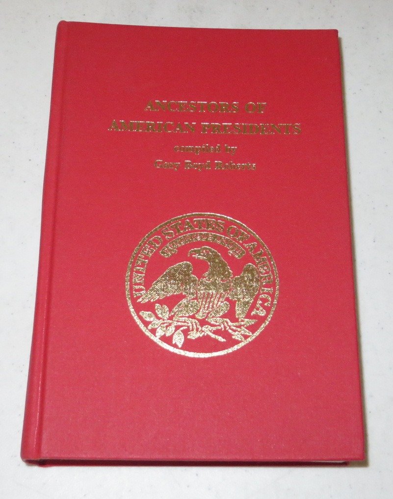 Ancestors of American Presidents: First Authoritative Edition,Used