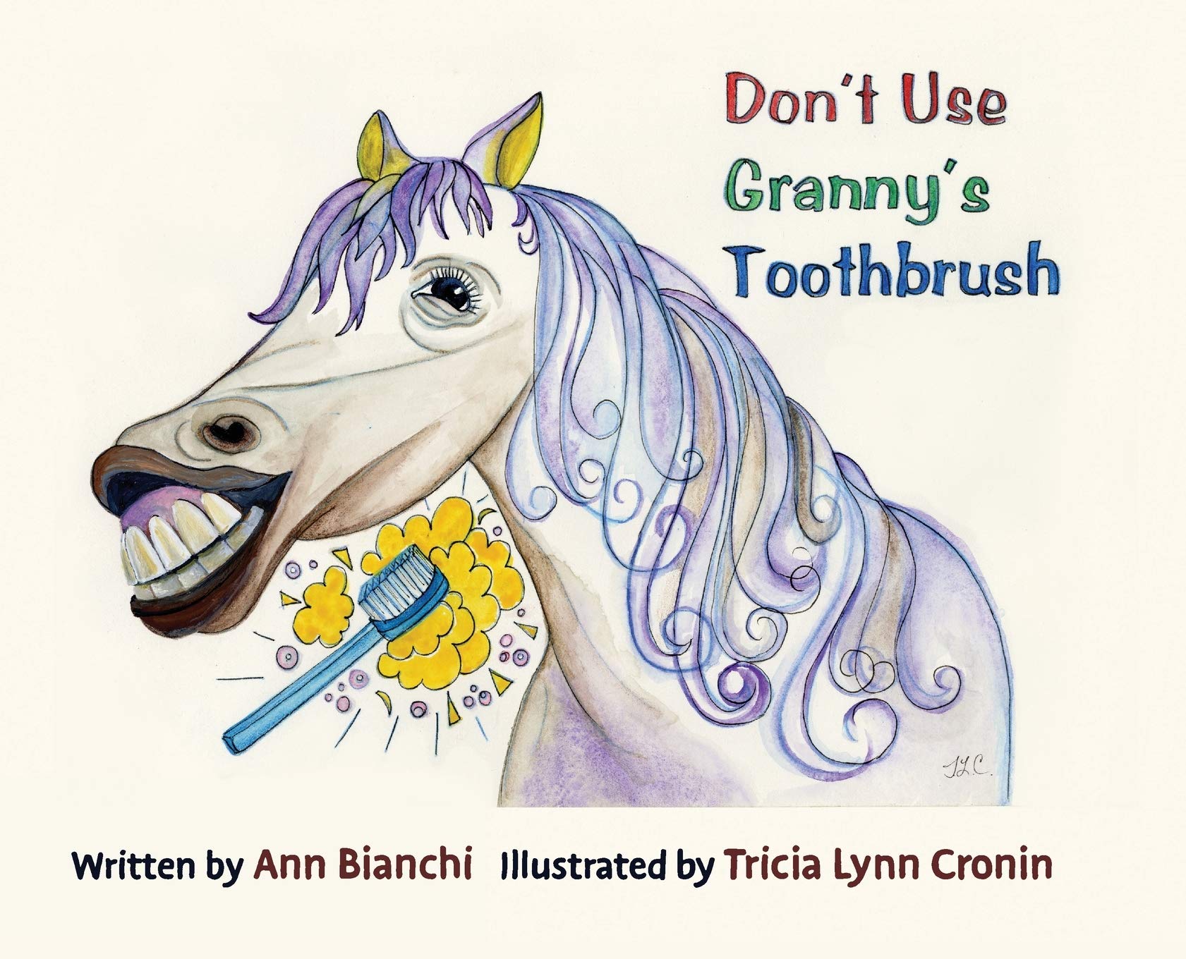 Don't Use Granny's Toothbrush,New