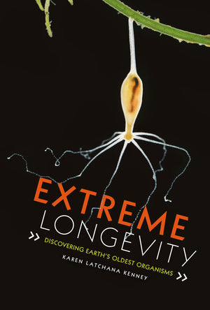 Extreme Longevity: Discovering Earth'S Oldest Organisms