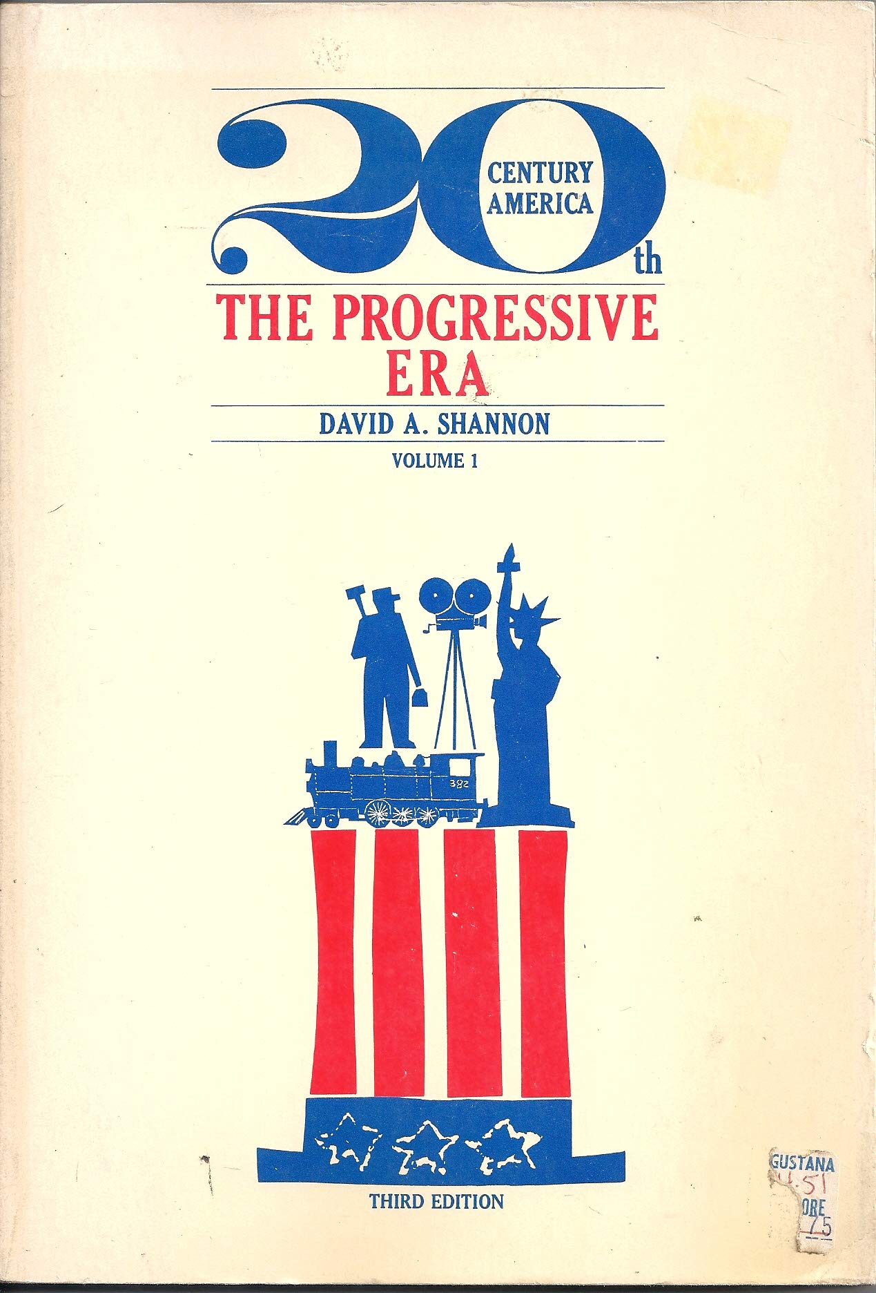 20th century America  The Progressive Era  Volume 1,Used