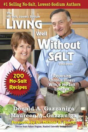 Living Well Without Salt: No Salt, Lowest Sodium Cookbook Series,Used