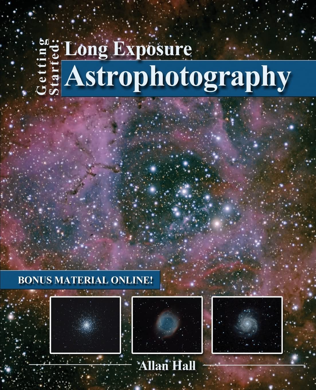 Getting Started: Long Exposure Astrophotography,Used